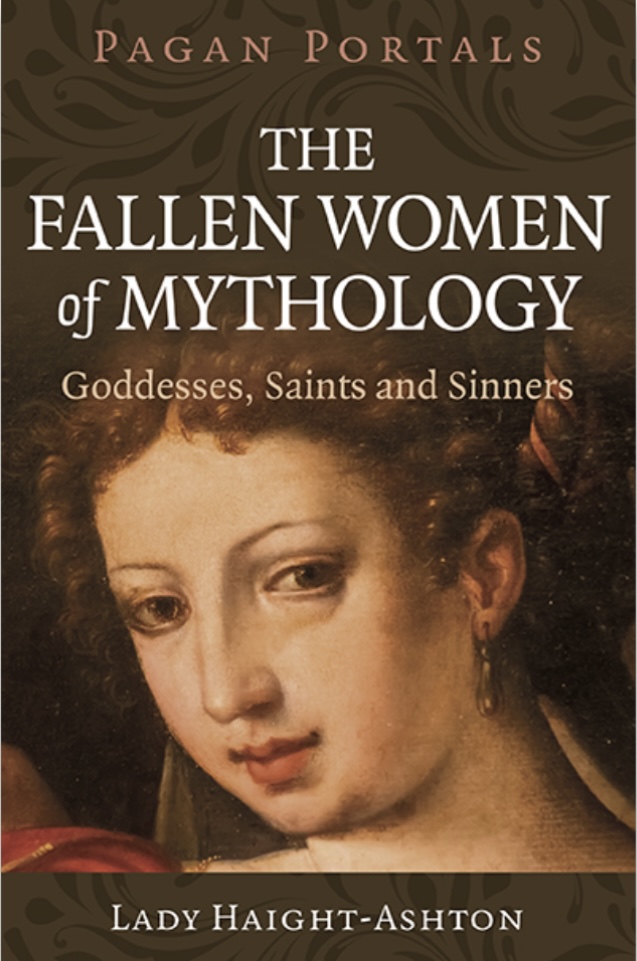 The Fallen Women of Mythology: Goddesses, Saints and Sinners Release Date + Info