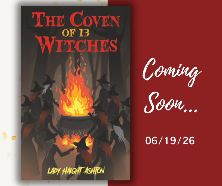 Coming Soon! The Coven of 13 Witches Coming Soon! The Coven of 13 Witches